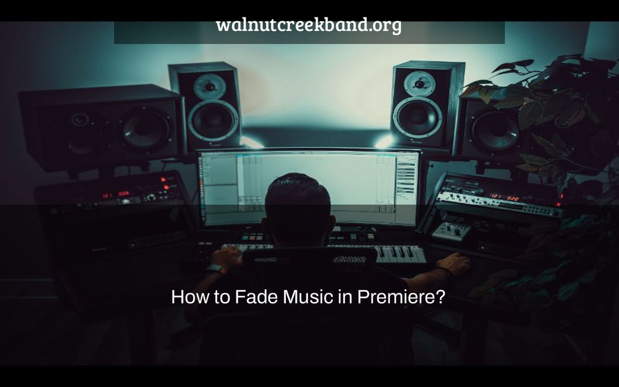 How to Fade Music in Premiere?