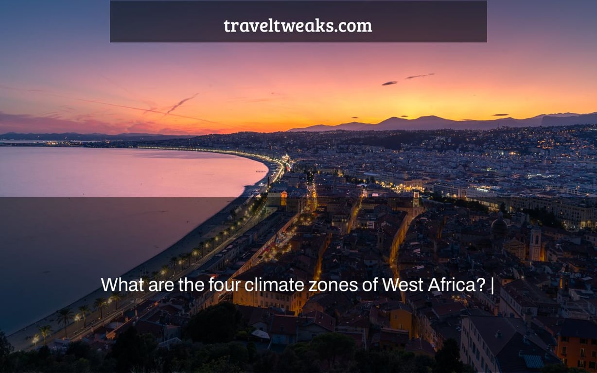 What are the four climate zones of West Africa? |