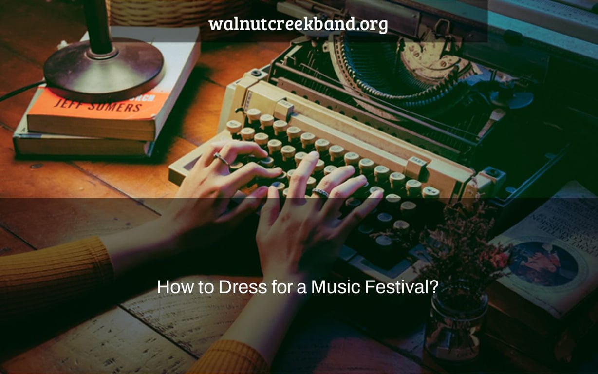 How to Dress for a Music Festival?