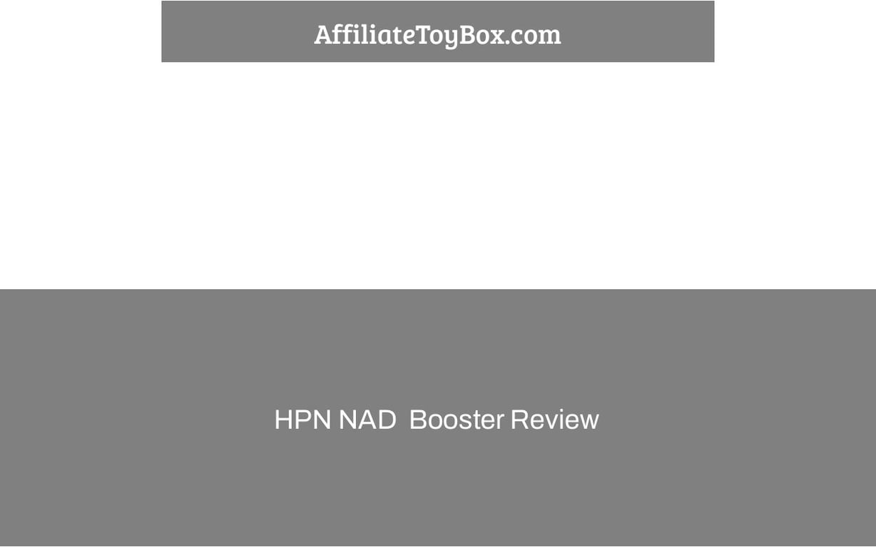 HPN NAD+ Booster Review