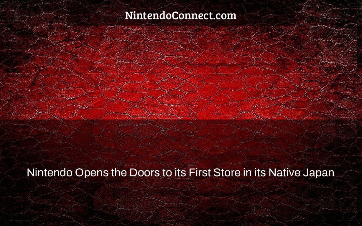 Nintendo Opens the Doors to its First Store in its Native Japan
