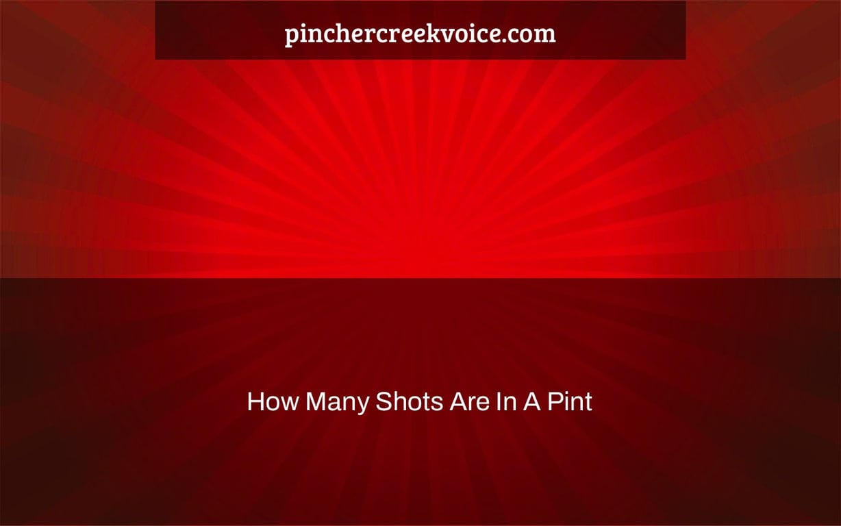 How Many Shots Are In A Pint