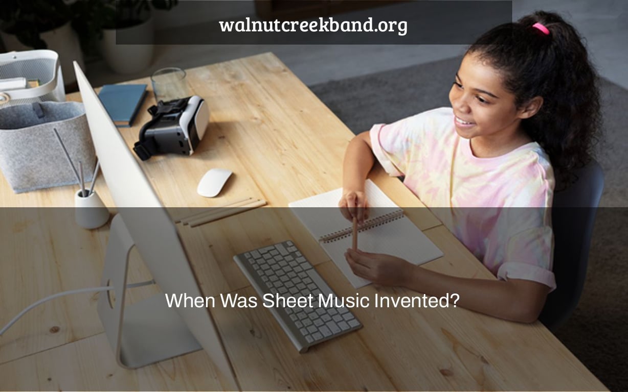 When Was Sheet Music Invented?