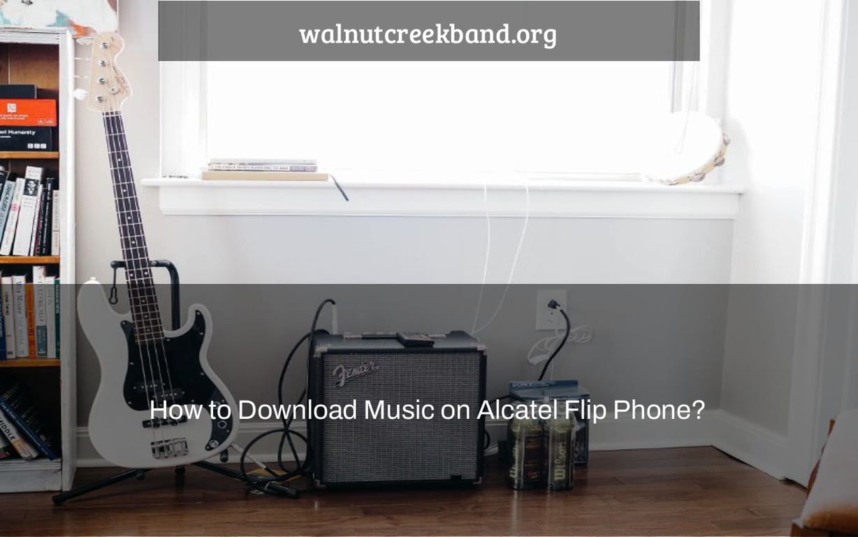 How to Download Music on Alcatel Flip Phone?