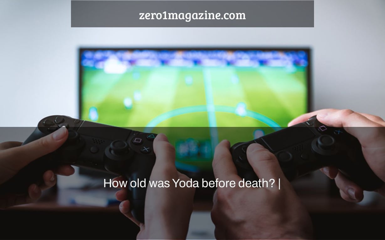 How old was Yoda before death? |