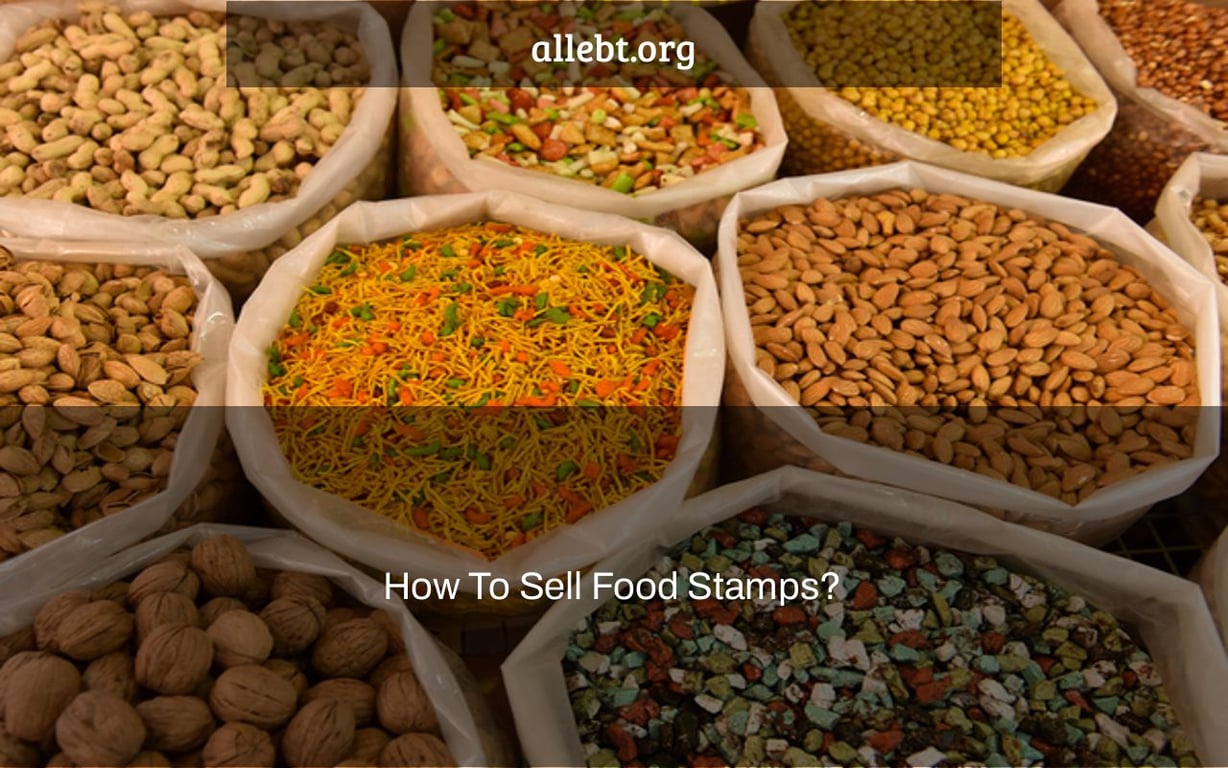How To Sell Food Stamps?