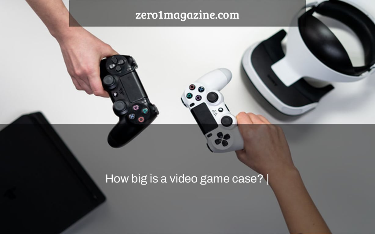 How big is a video game case? |