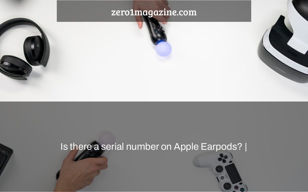 Is there a serial number on Apple Earpods? |