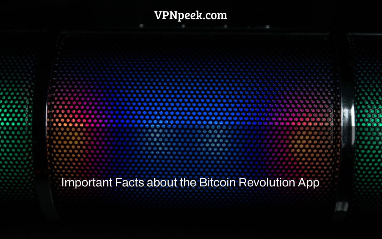 Important Facts about the Bitcoin Revolution App