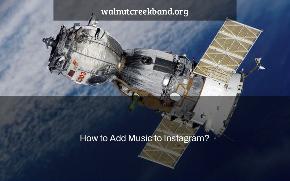 How to Add Music to Instagram?
