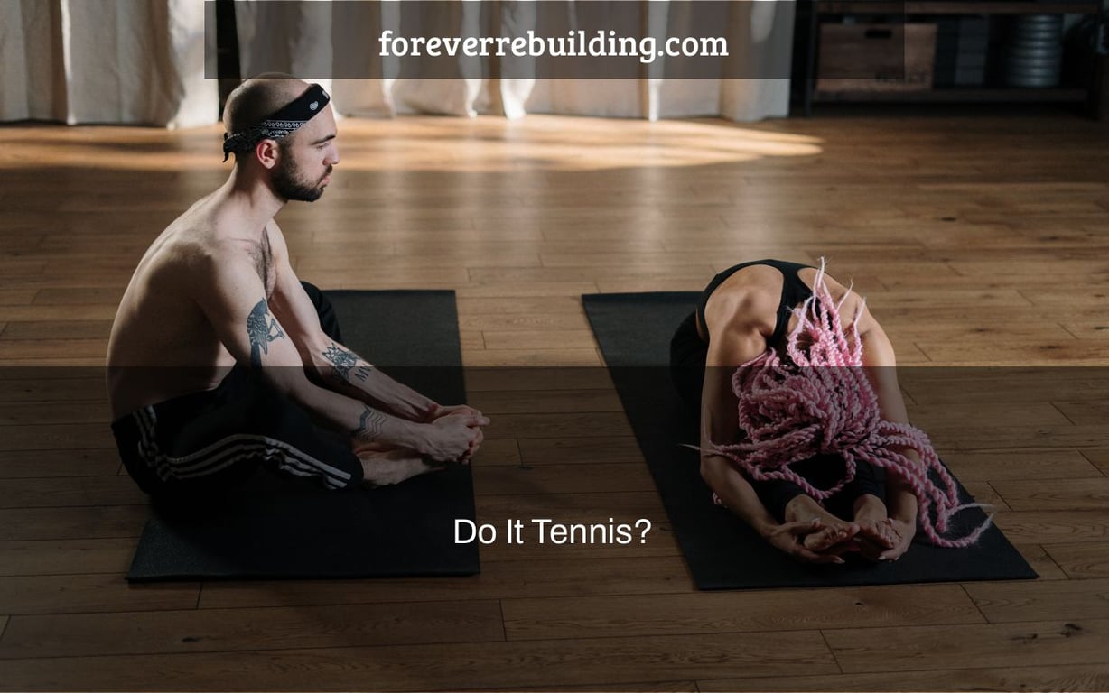 Do It Tennis?
