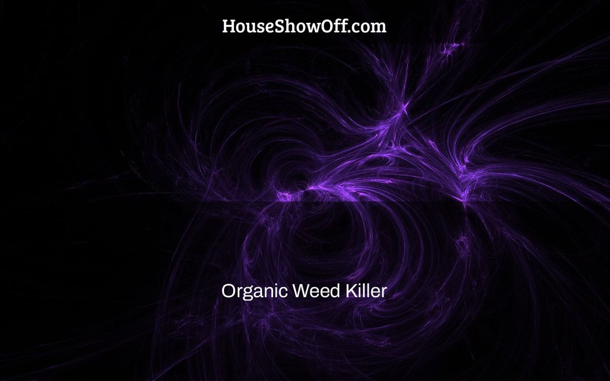 Organic Weed Killer