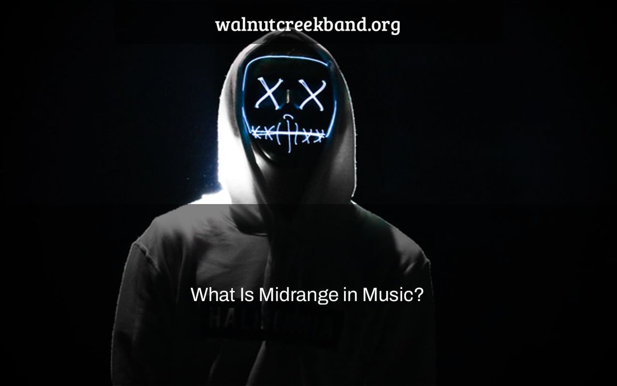 What Is Midrange in Music?