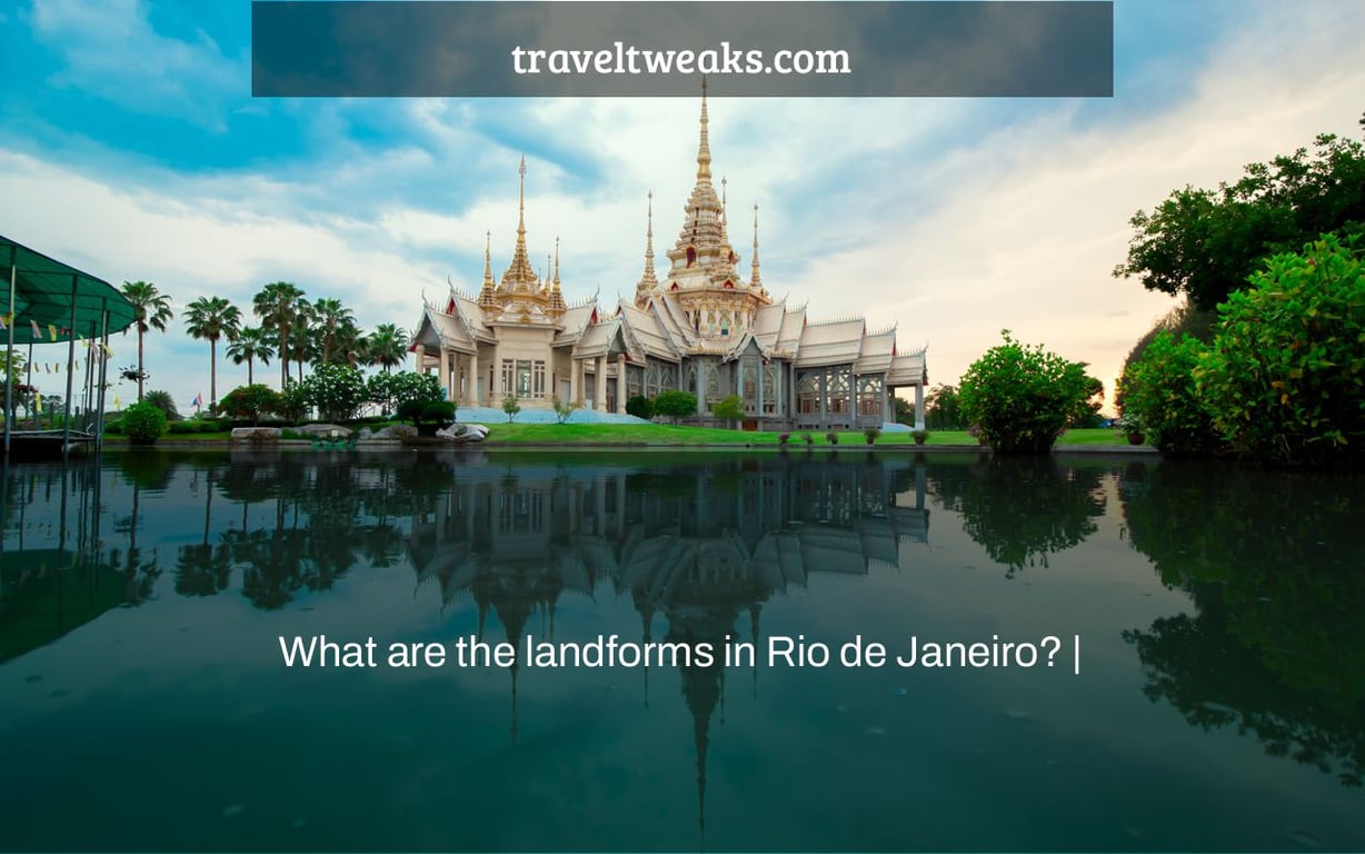 What are the landforms in Rio de Janeiro? |