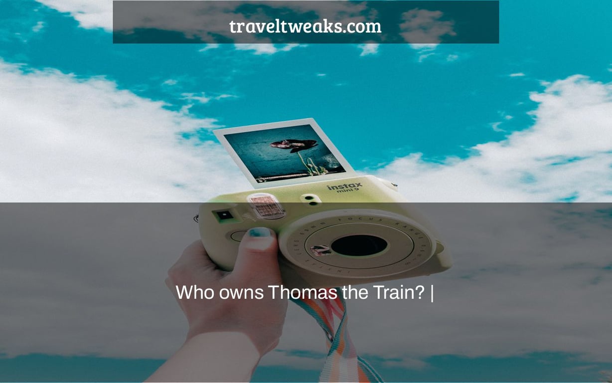 Who owns Thomas the Train? |