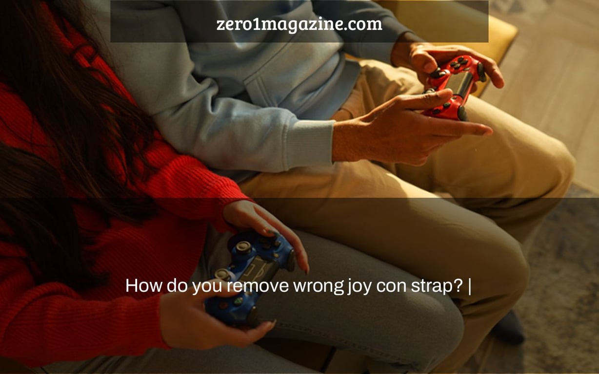 How do you remove wrong joy con strap? |