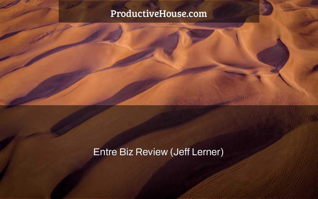 Entre Biz Review (Jeff Lerner)