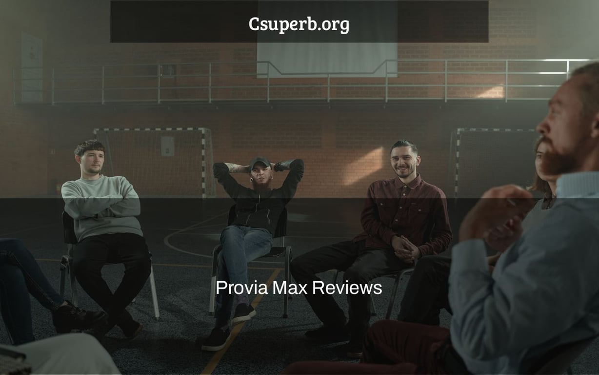 Provia Max Reviews