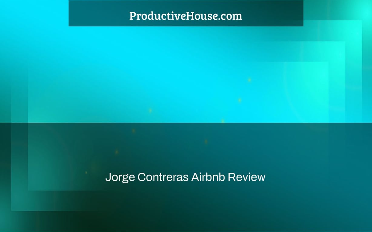 Jorge Contreras Airbnb Review