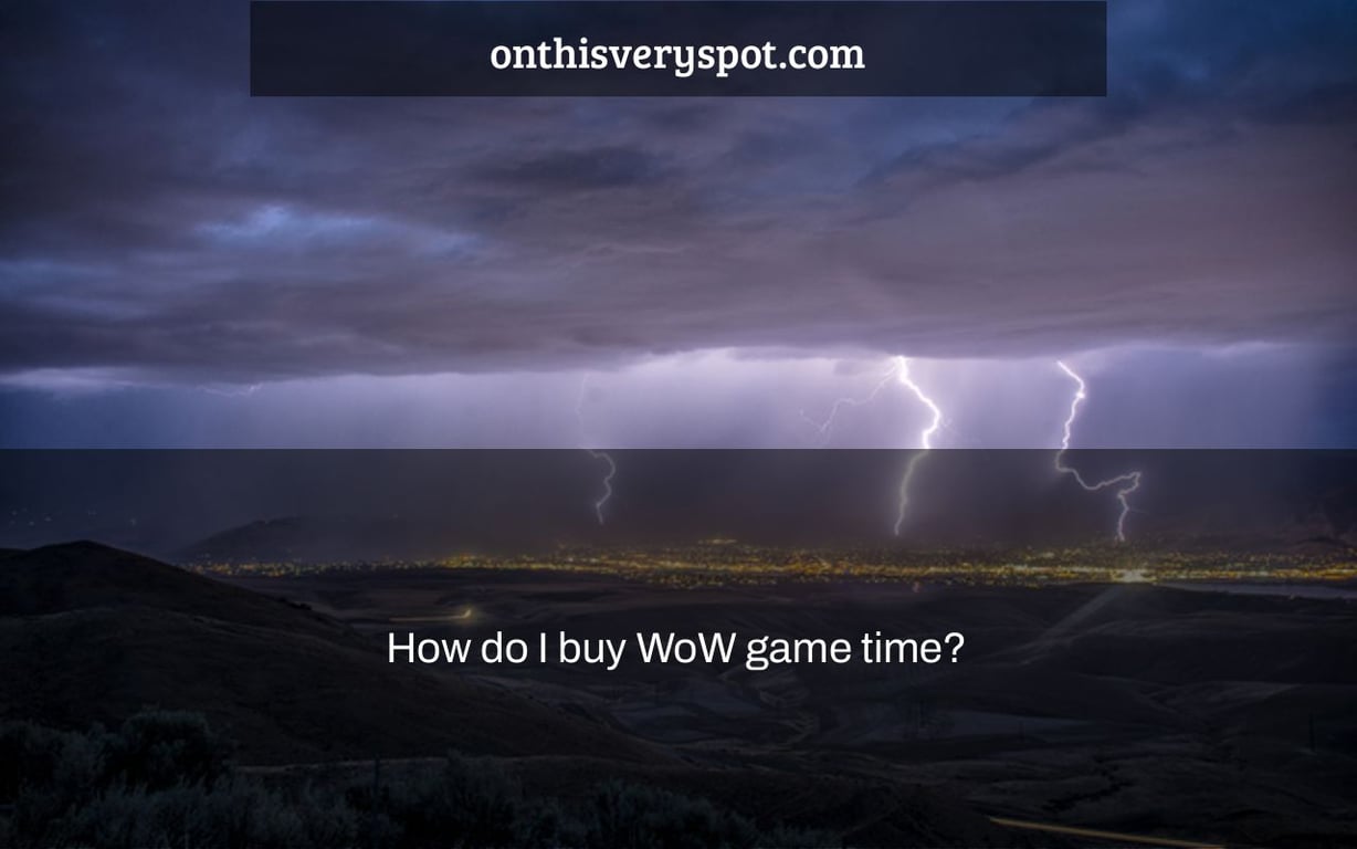 How do I buy WoW game time?