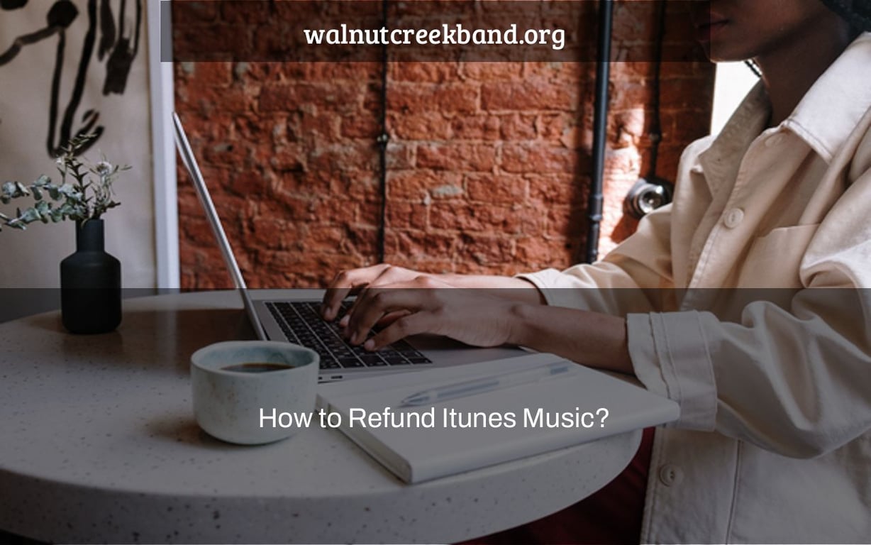 How to Refund Itunes Music?