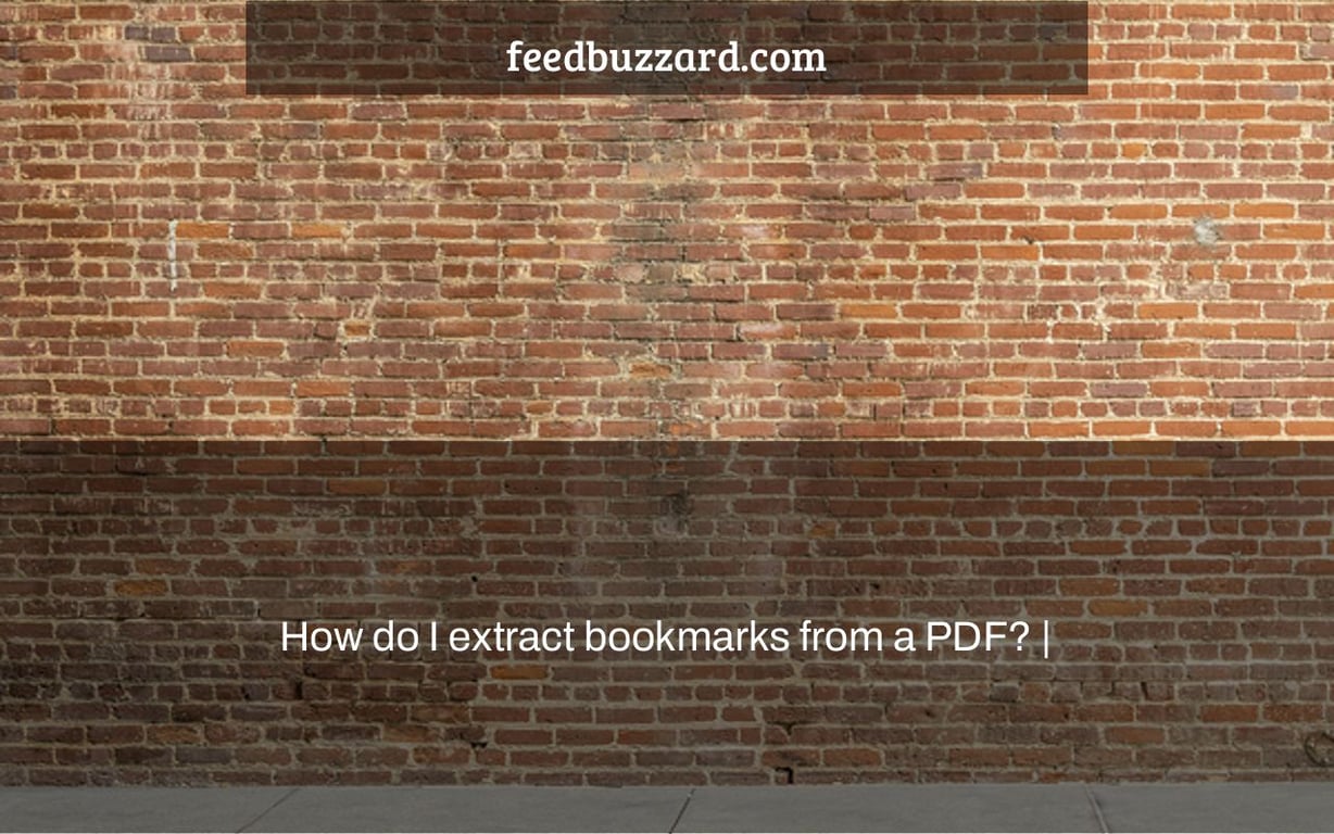 How do I extract bookmarks from a PDF? |