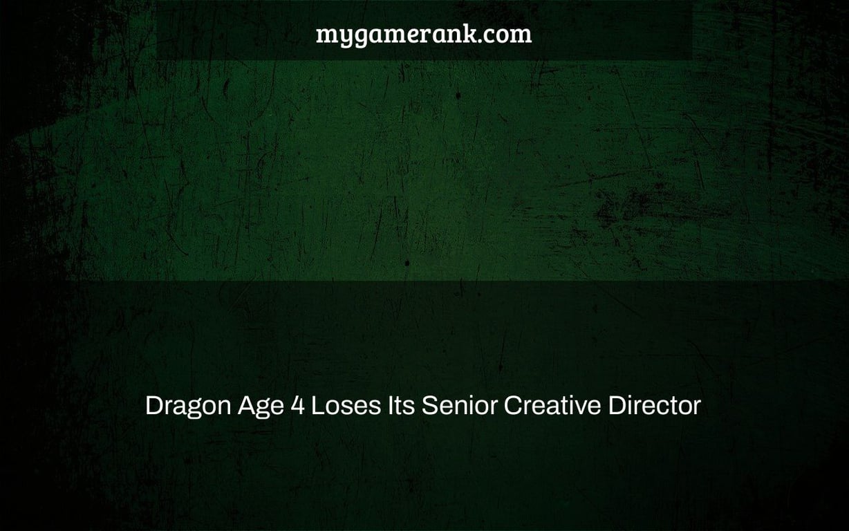 Dragon Age 4 Loses Its Senior Creative Director