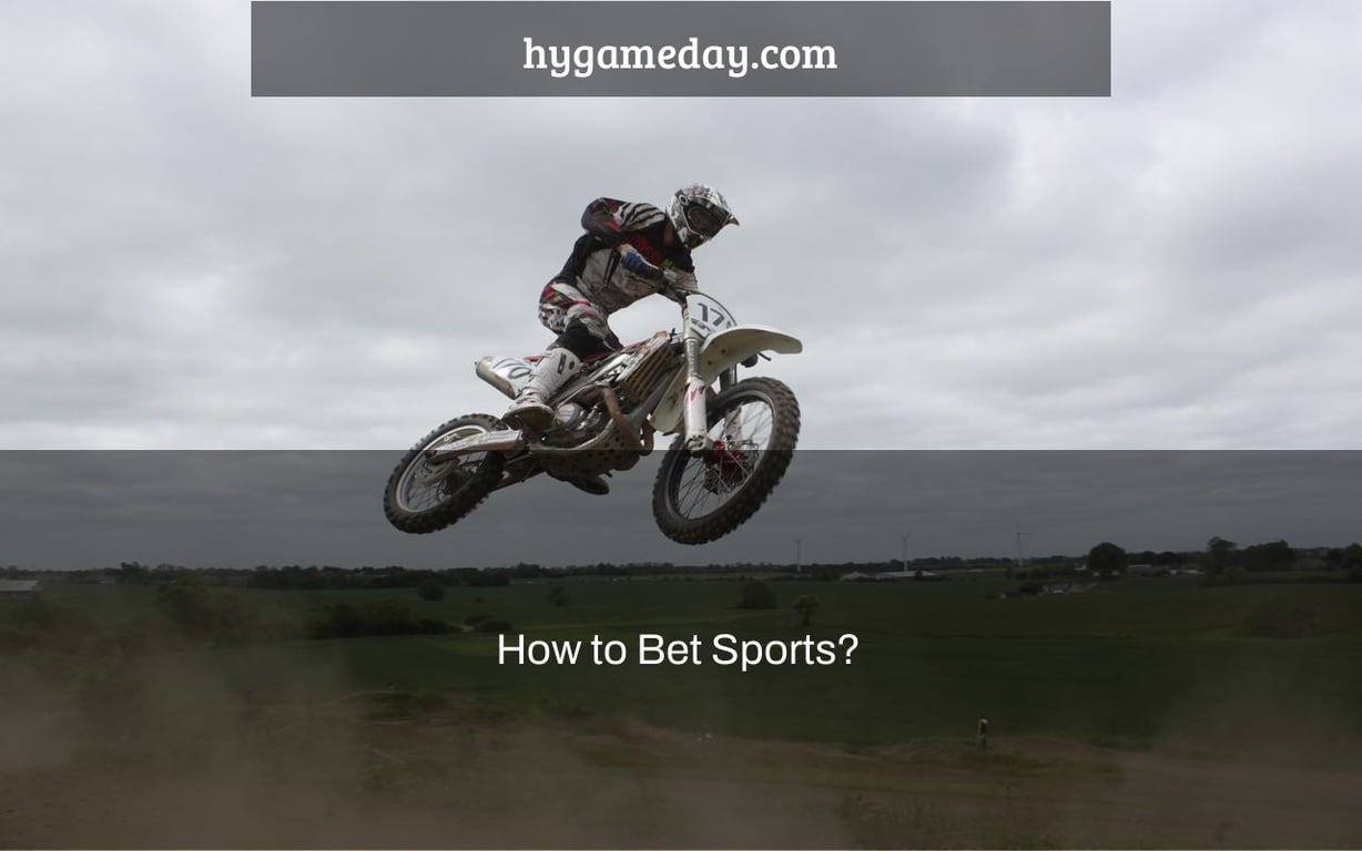 How To Bet Sports Hygameday