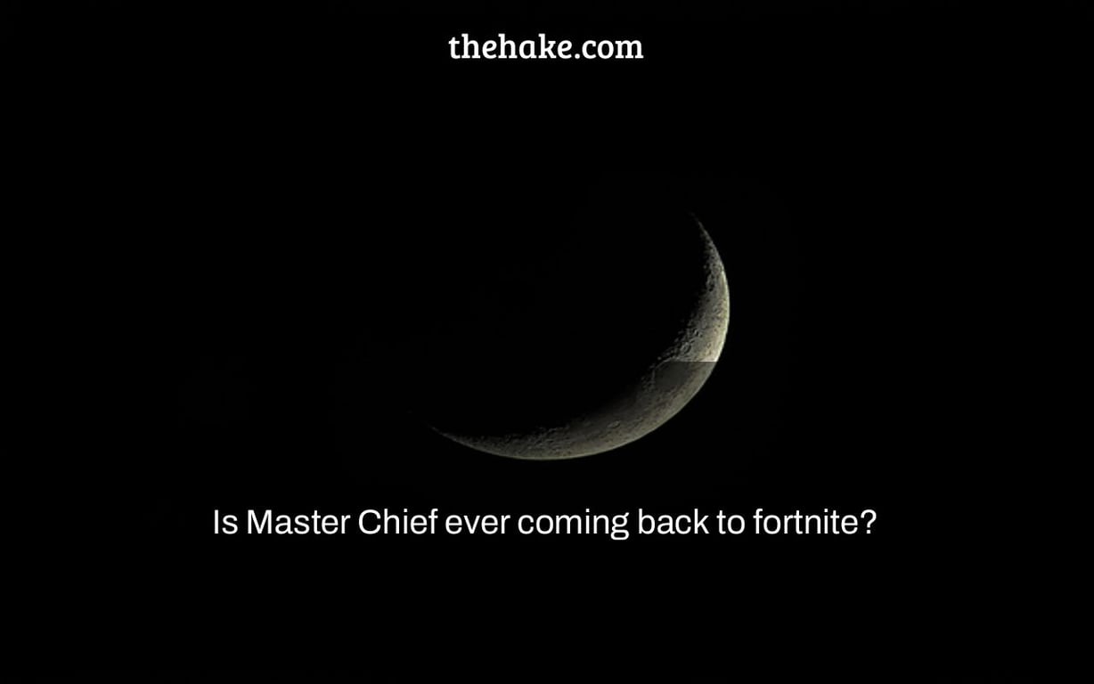 Is Master Chief ever coming back to fortnite?
