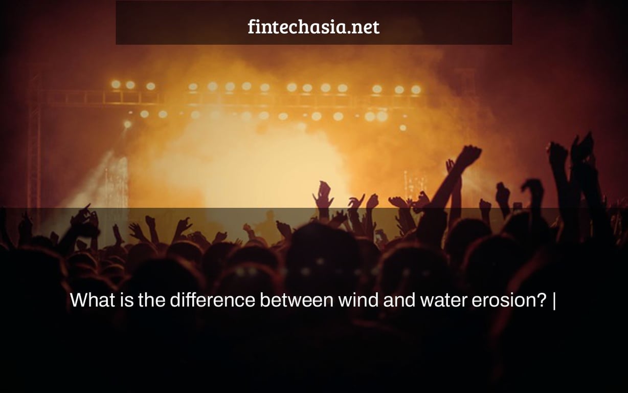 What is the difference between wind and water erosion? |