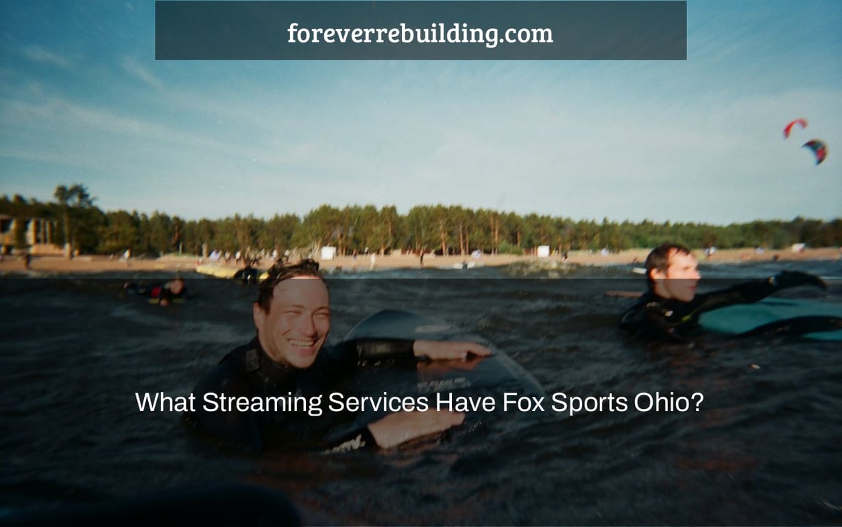 What Streaming Services Have Fox Sports Ohio?