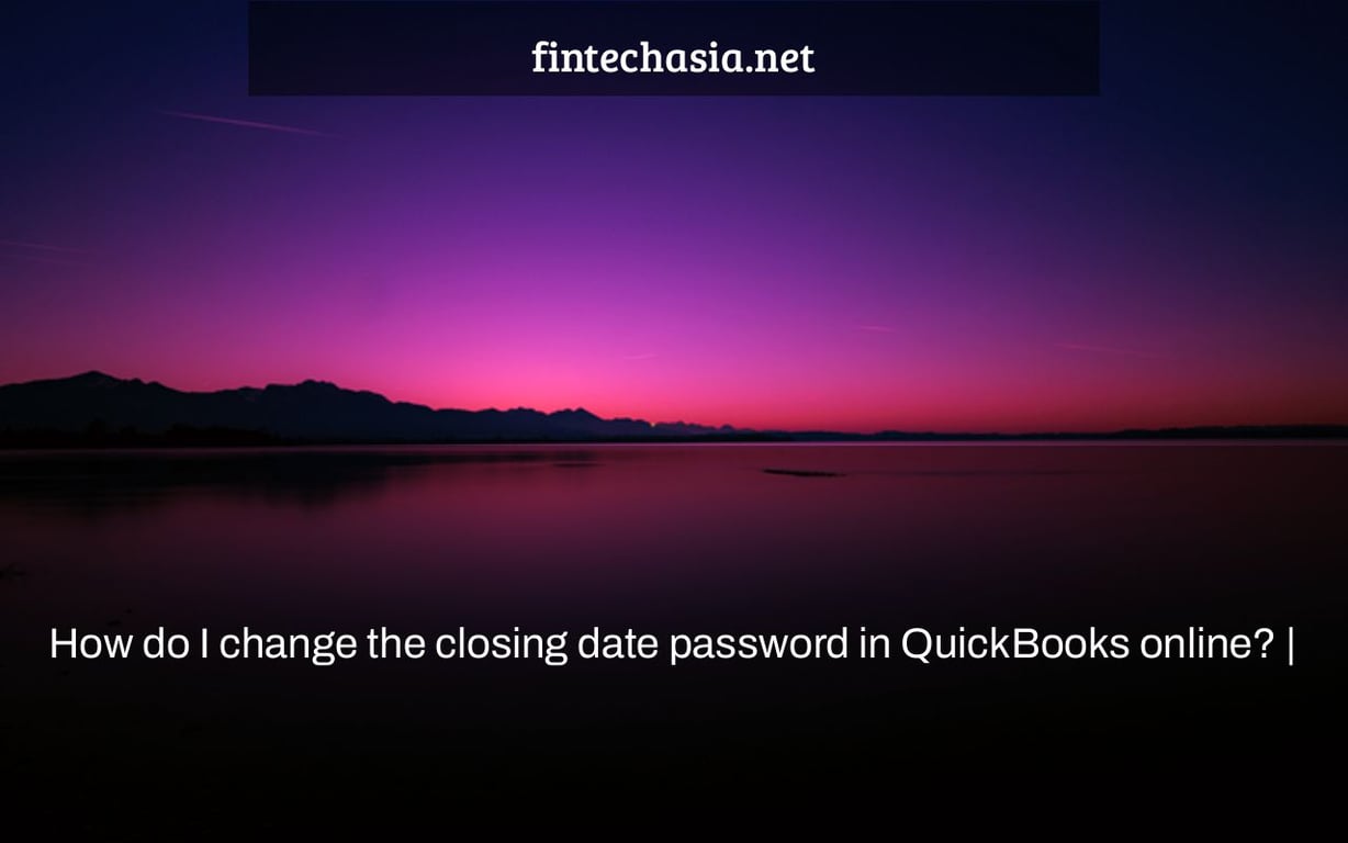 How do I change the closing date password in QuickBooks online? |