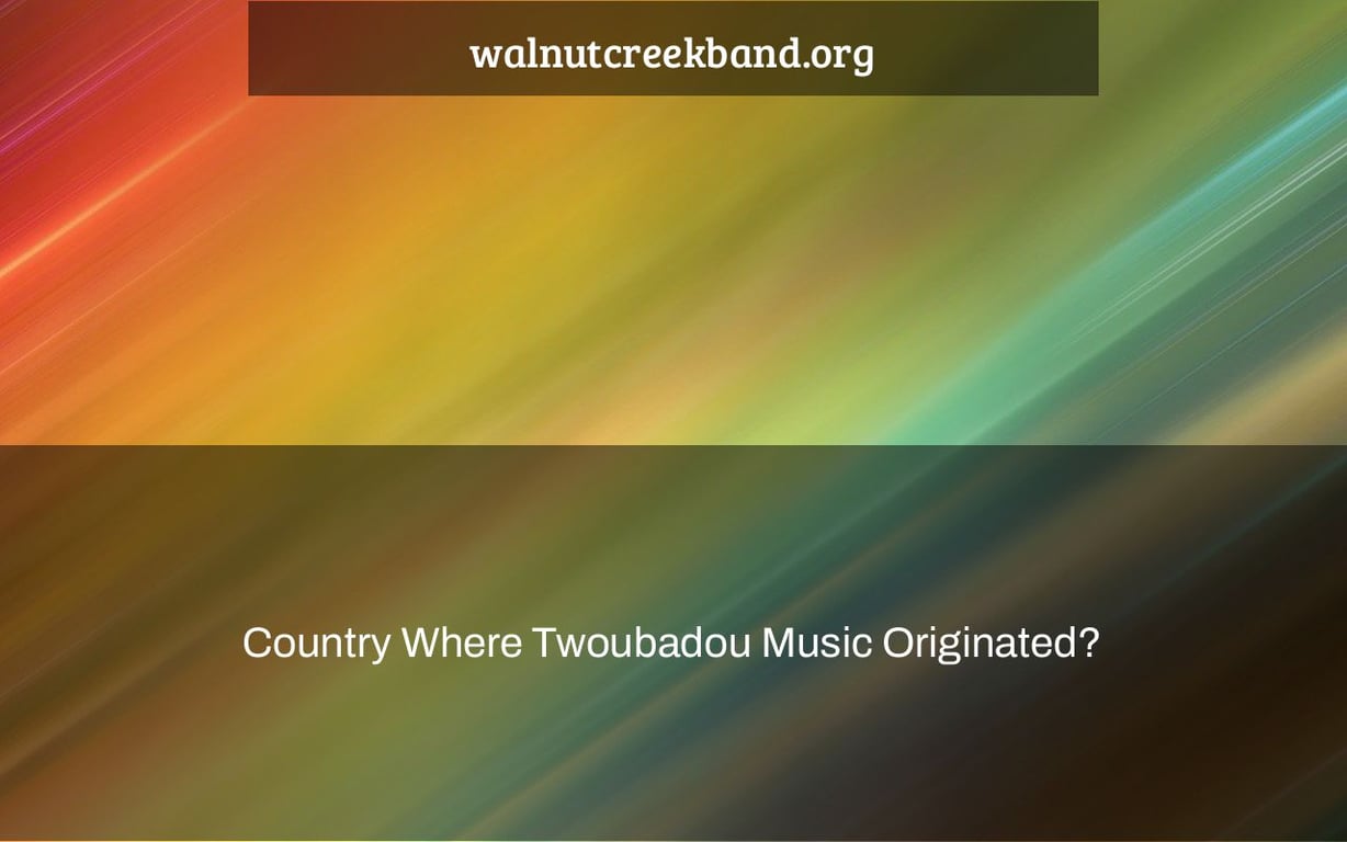 Country Where Twoubadou Music Originated?