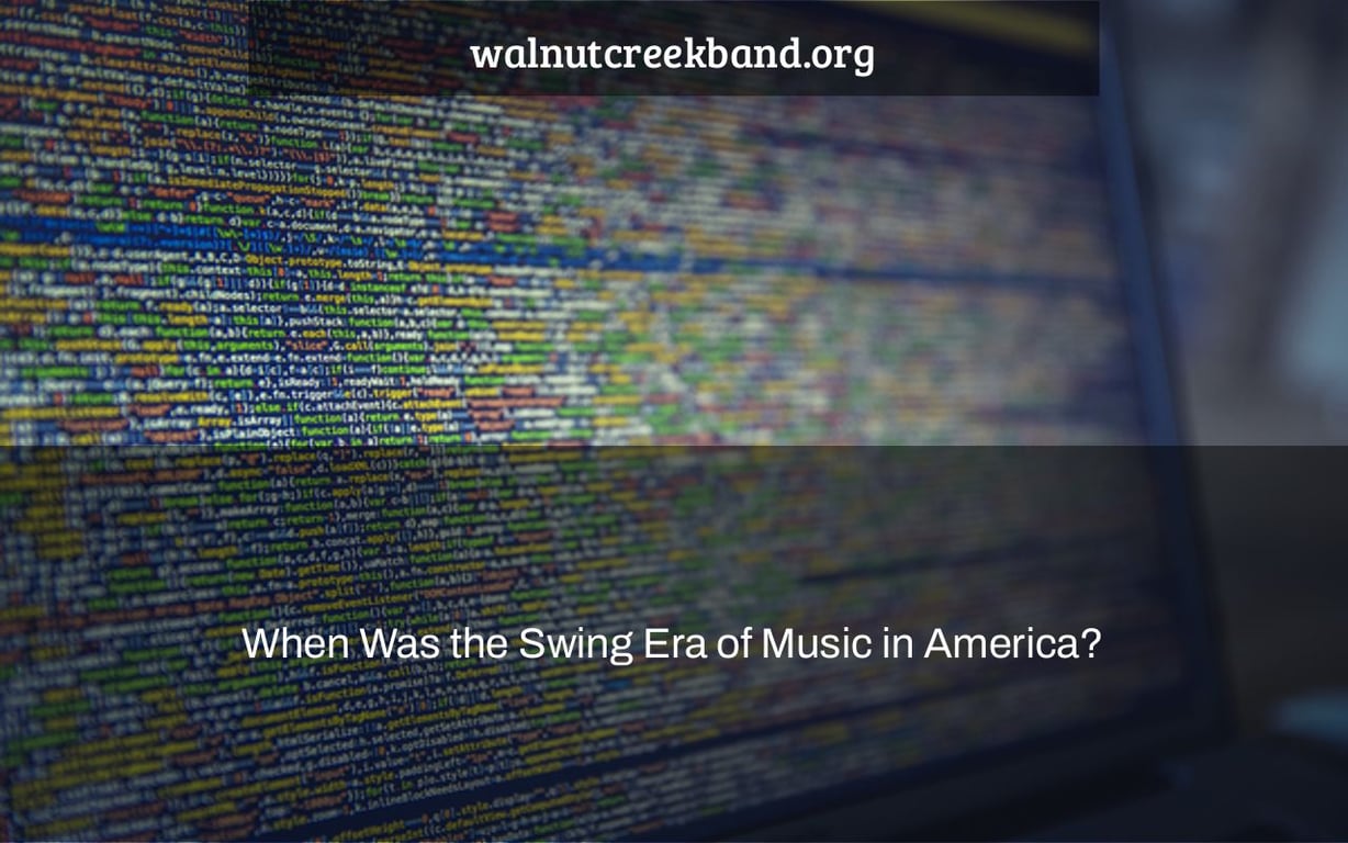 When Was the Swing Era of Music in America?