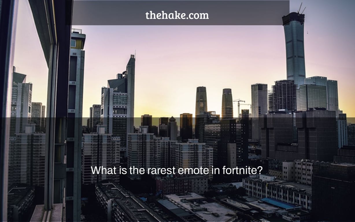 What is the rarest emote in fortnite?