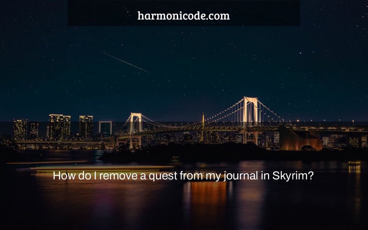 How do I remove a quest from my journal in Skyrim?