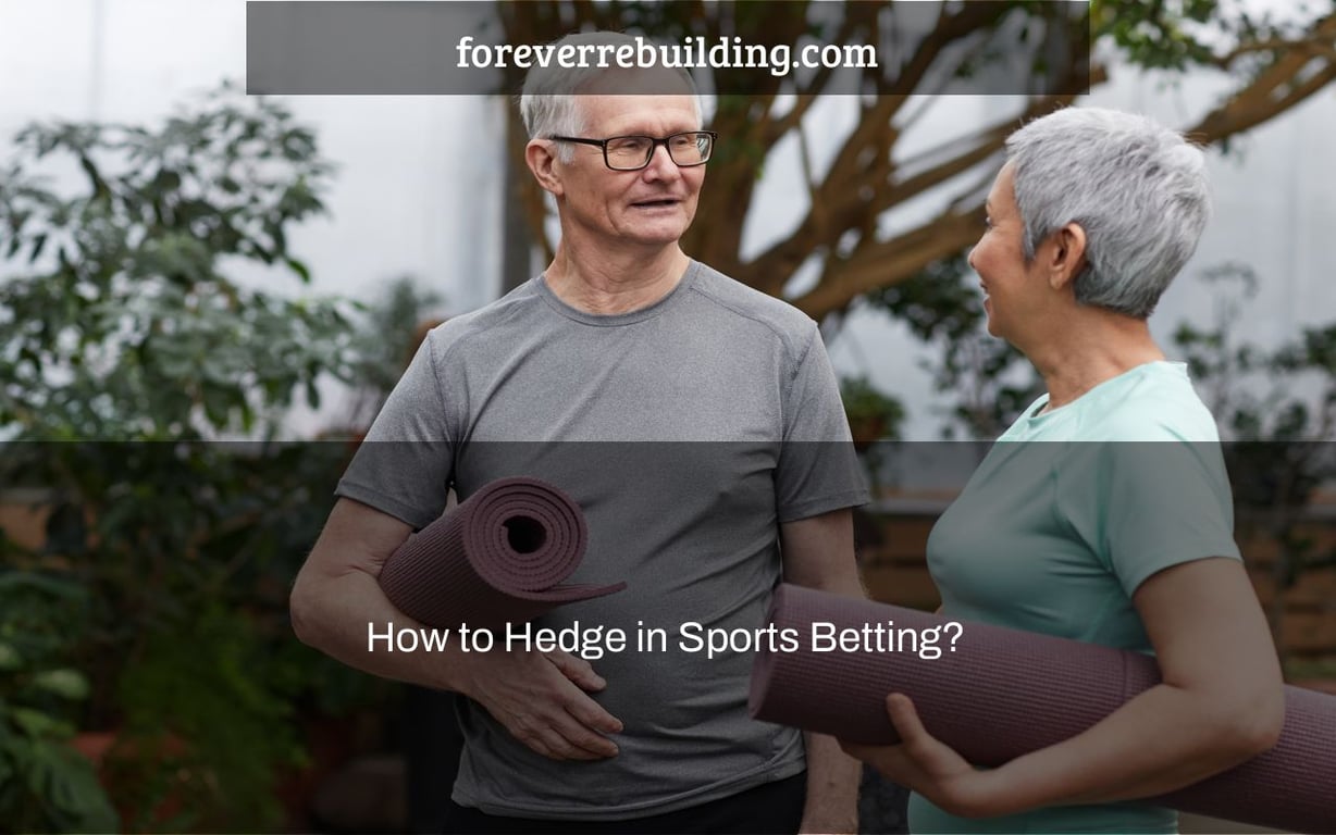 How to Hedge in Sports Betting?