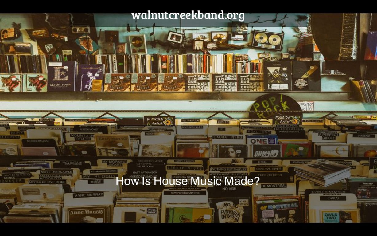 How Is House Music Made?