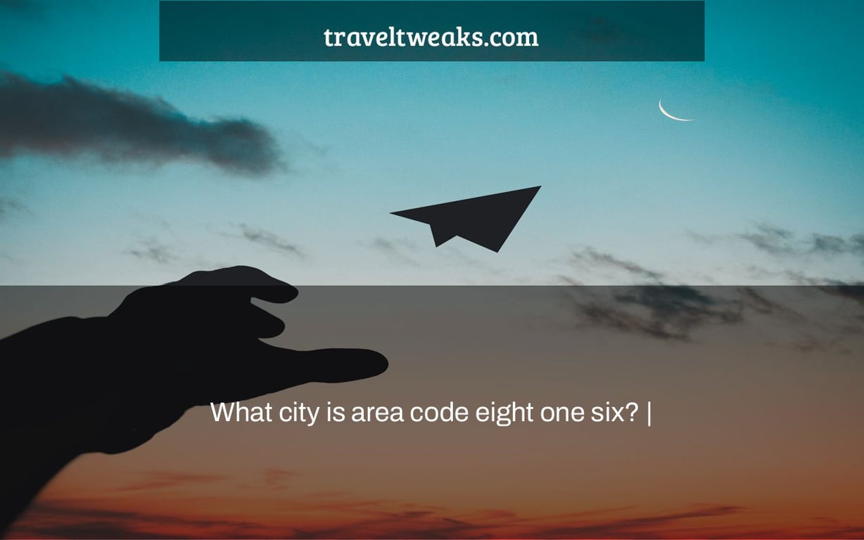 What city is area code eight one six? |