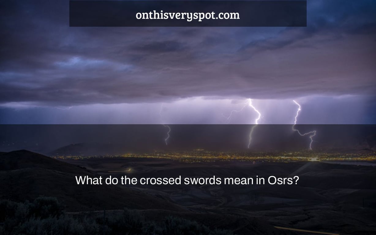 What do the crossed swords mean in Osrs?