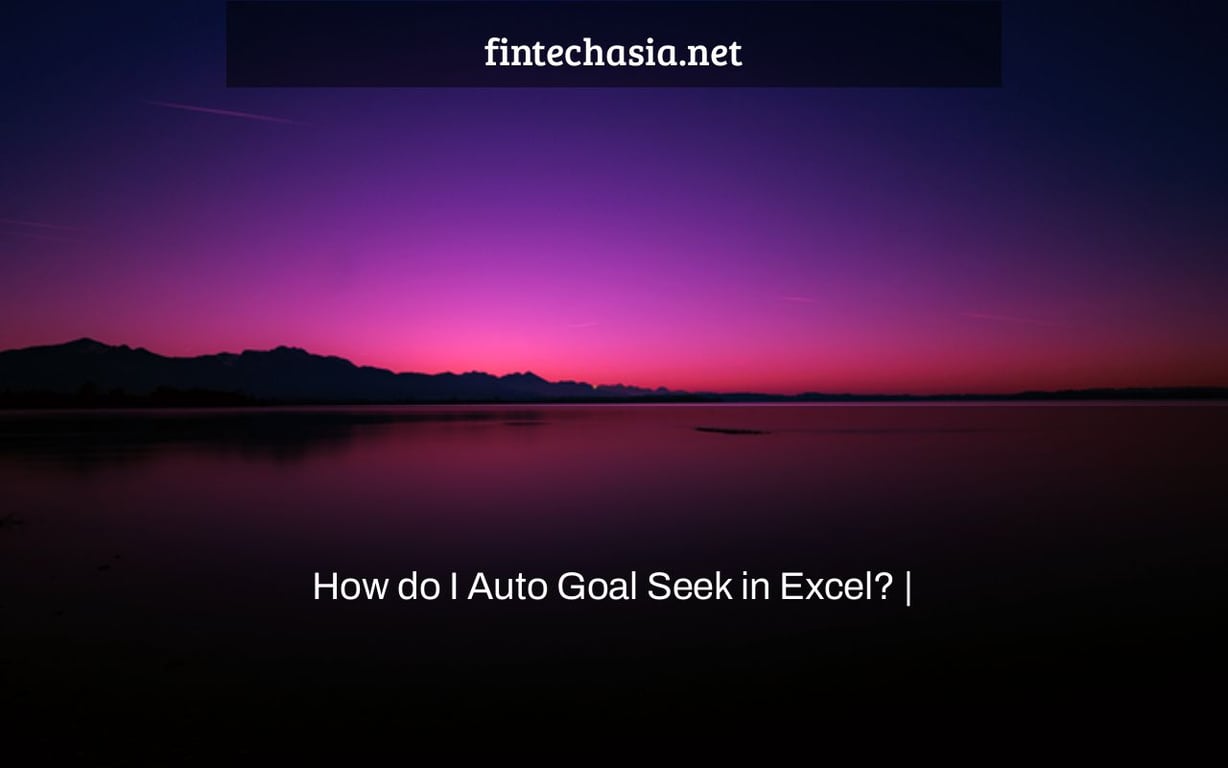 How do I Auto Goal Seek in Excel? |