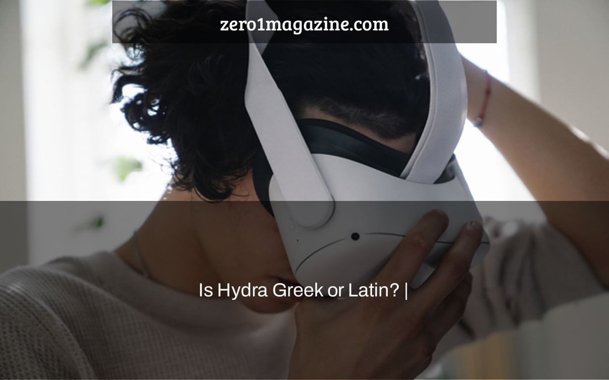 Is Hydra Greek or Latin? |