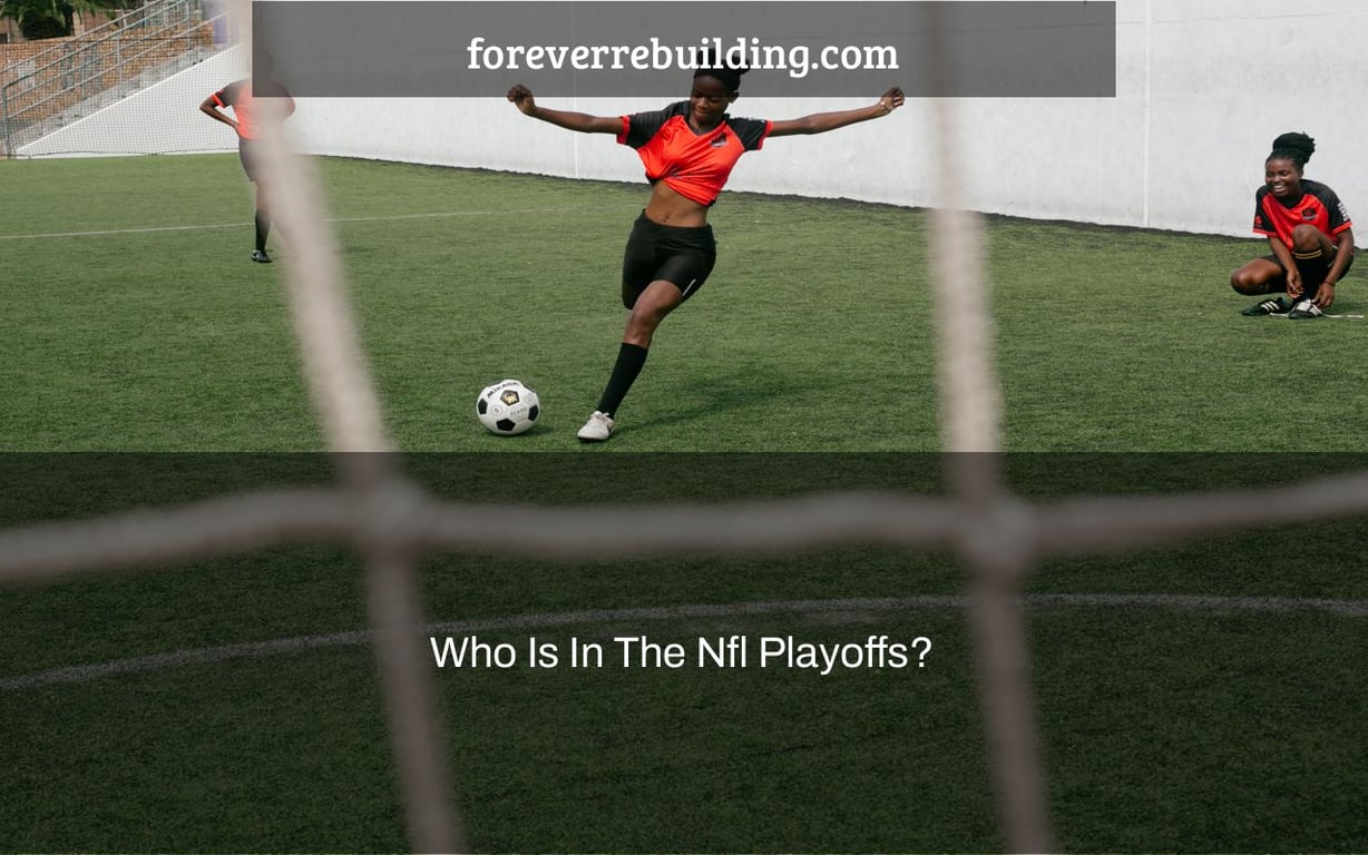 Who Is In The Nfl Playoffs?