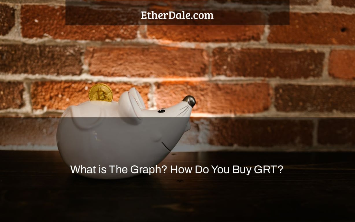 What is The Graph? How Do You Buy GRT? Crypto FAQs by Etherdale