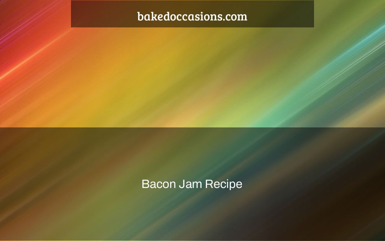 Bacon Jam Recipe