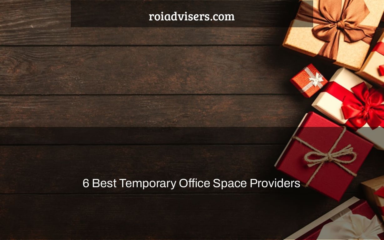 6 Best Temporary Office Space Providers