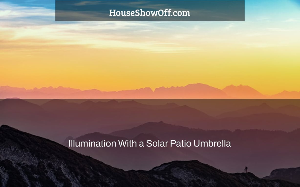 Illumination With a Solar Patio Umbrella
