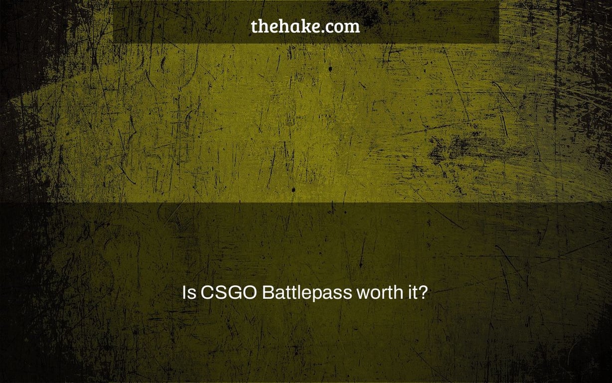 Is CSGO Battlepass worth it?