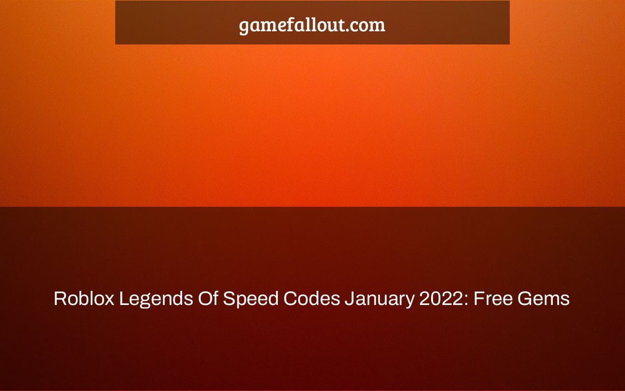 Roblox Legends Of Speed Codes January 2022: Free Gems