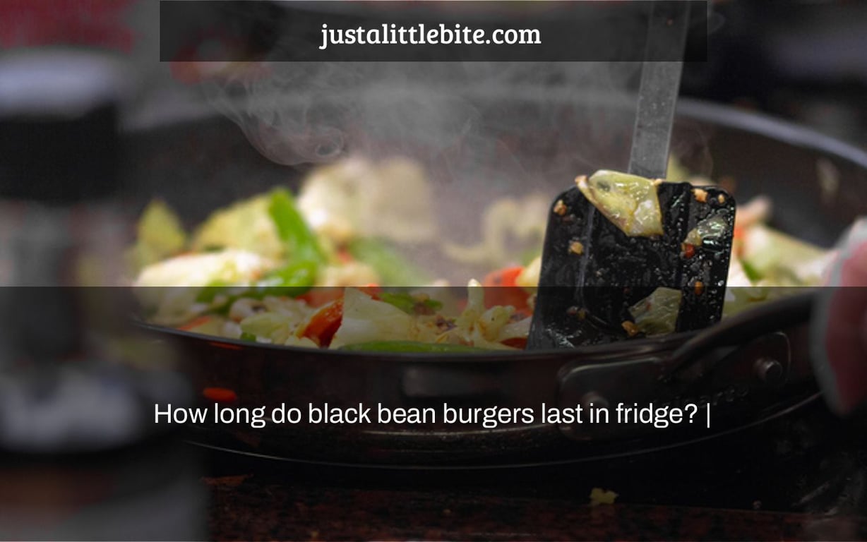 How long do black bean burgers last in fridge? |